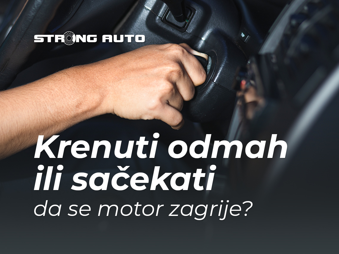 Da li pri prvom paljenju krenuti odmah ili sačekati da se motor zagrije?
